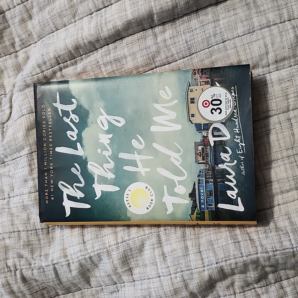 The last thing he told me hardcover book